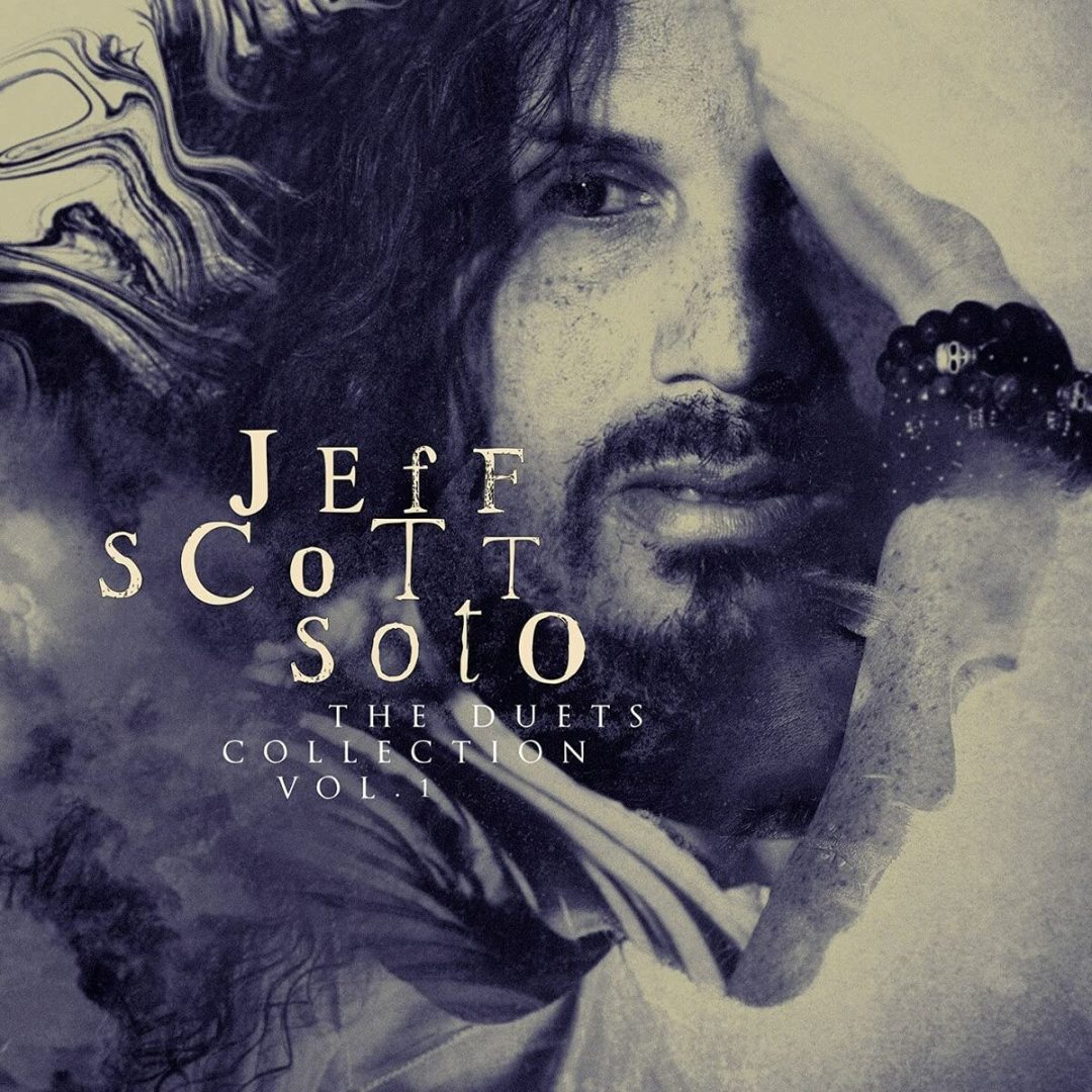 Crítica JEFF SCOTT SOTO The Duets Collection–Vol I