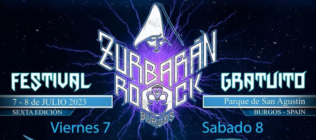 ZURBARAN ROCK BURGOS – Así es el cartel del Festival español. 2 días y gratuito.