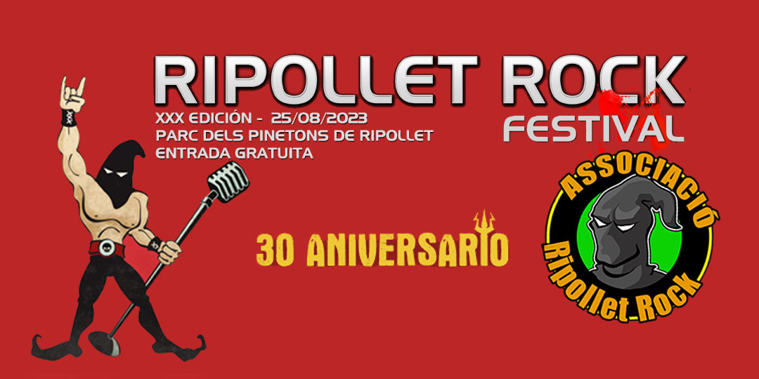 Ripollet Rock Festival 2023 – Actualizamos bandas para su 30 Aniversario