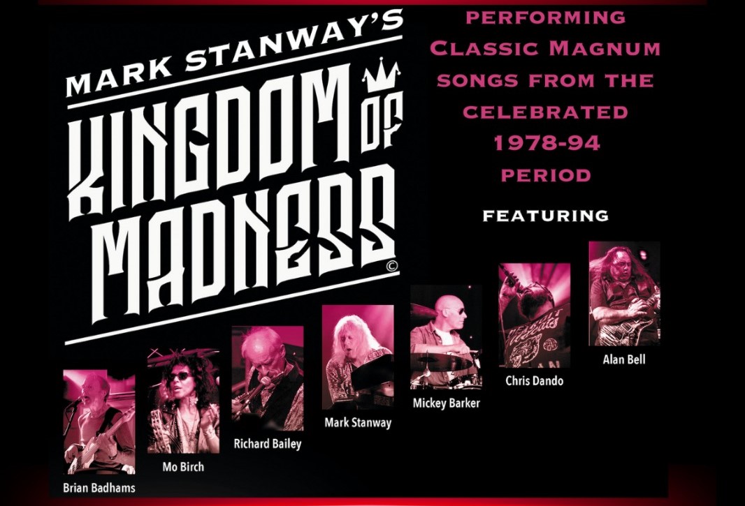 KINGDOM OF MADNESS, grupo de MARK STANWAY, ex Magnum gira por España y…. Cartel completo y horarios