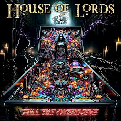 Crítica HOUSE OF LORDS “Full Tilt Overdrive”