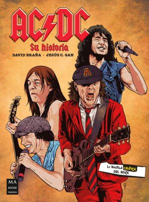 AC/DC Su historia (NOVELA GRAFICA DEL ROCK) Tapa blanda – 15 enero 2024