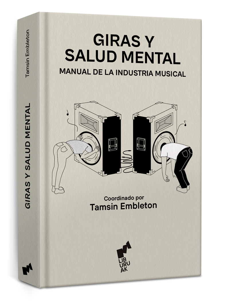 Giras y salud mental: Manual de la industria musical (ESKUAK)