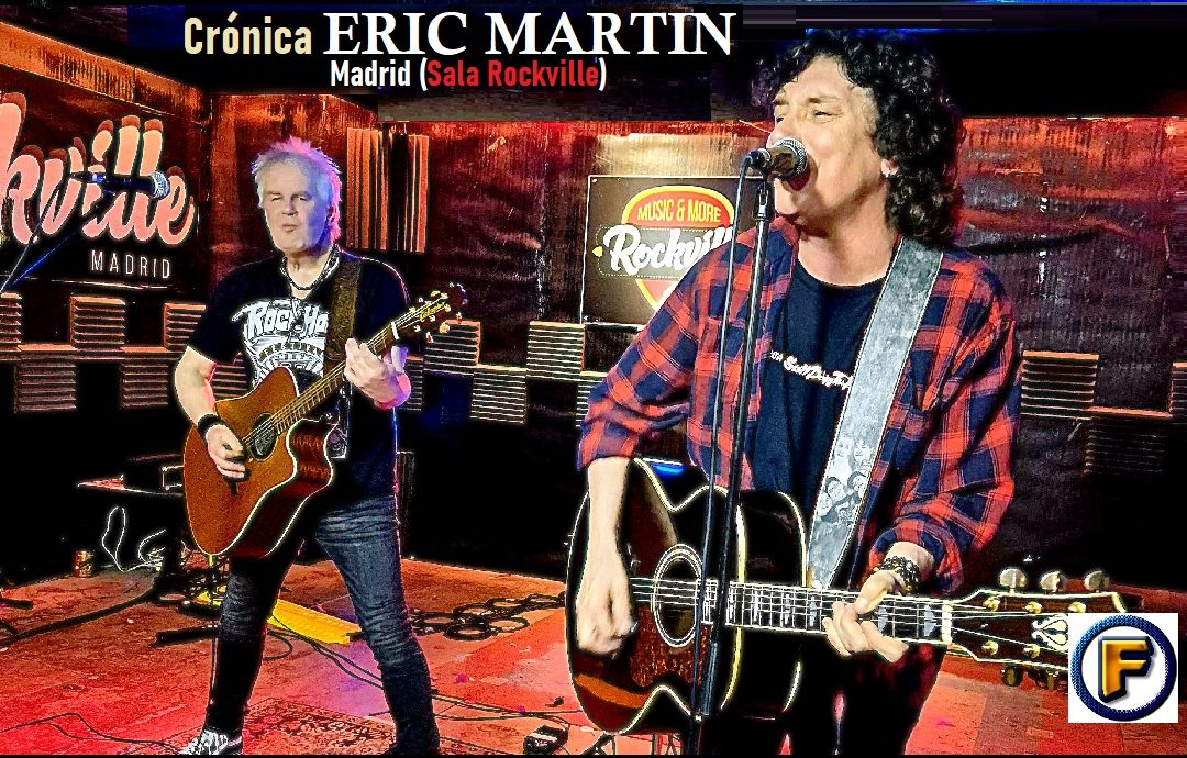 Crónica ERIC MARTIN