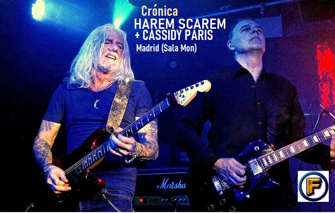 Crónica HAREM SCAREM + CASSIDY PARIS Madrid