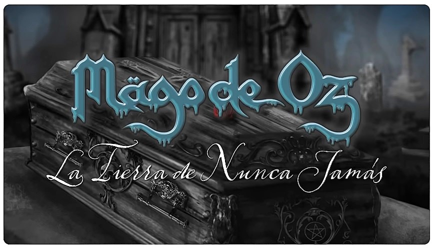 MAGO DE OZ video La Tierra de nunca jamás