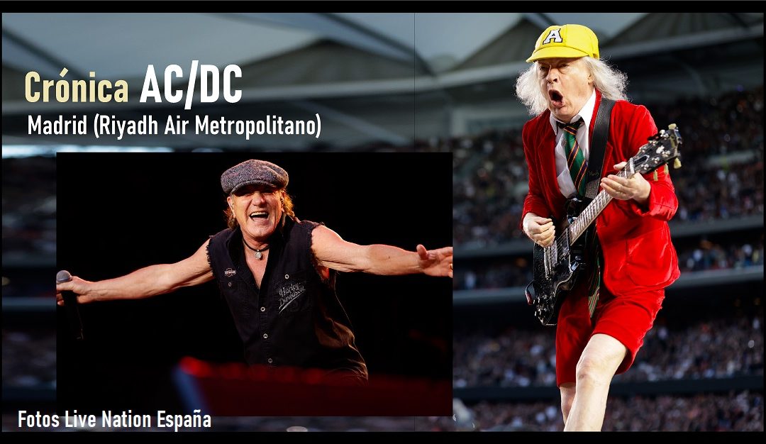 Crónica AC/DC Madrid Riyadh Air Metropolitano