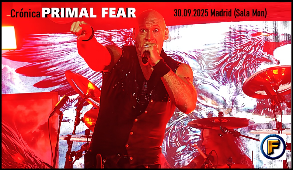 Crónica PRIMAL FEAR – Madrid (Sala Mon)