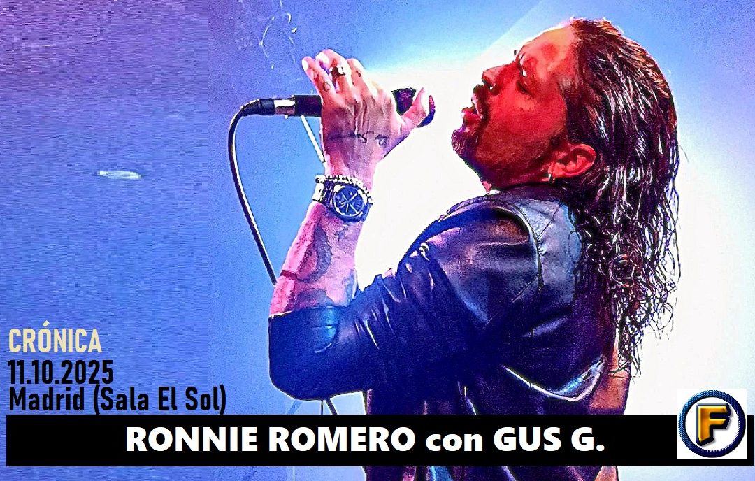 Crónica RONNIE ROMERO con GUS G. 11.10.2025 Madrid (Sala El Sol)