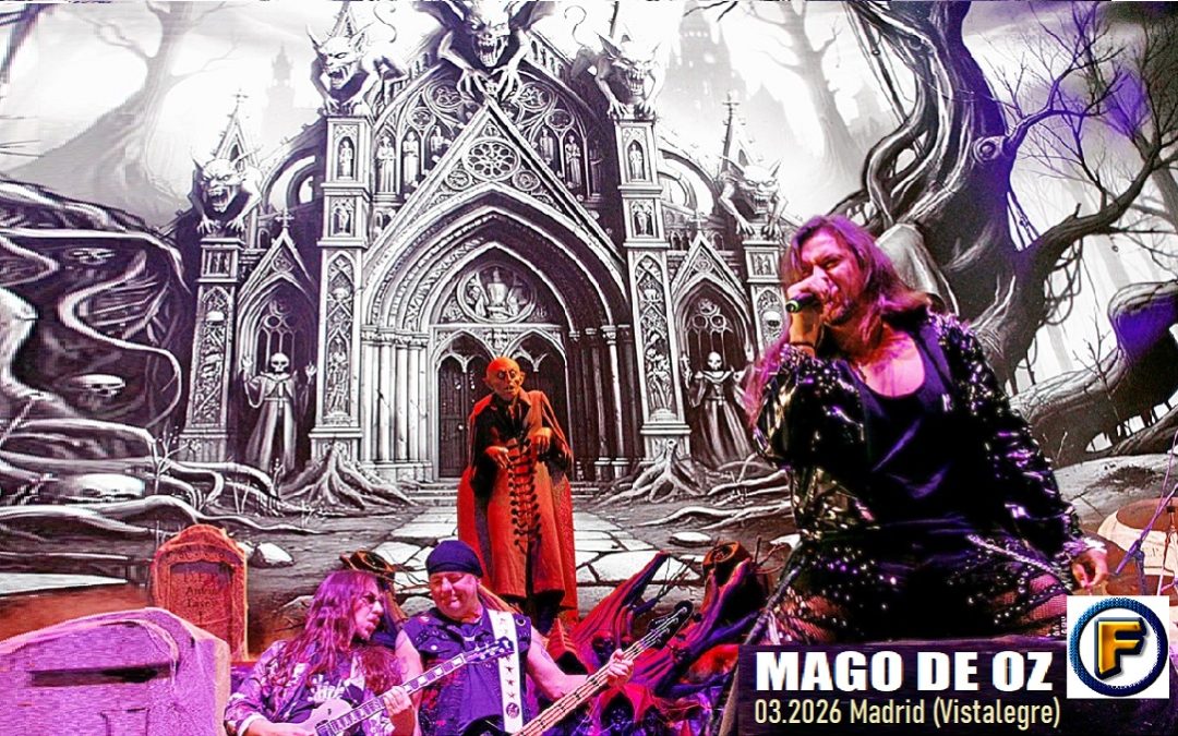 Crónica MAGO DE OZ – Madrid (Palacio Vistalegre) 03-2026