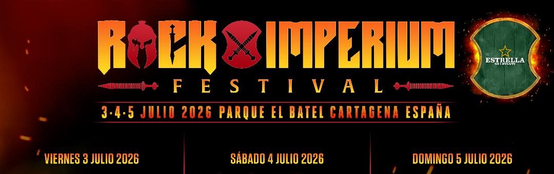 ROCK IMPERIUM 2026 – A punto de agotar entradas a 2 meses de la edición 2026